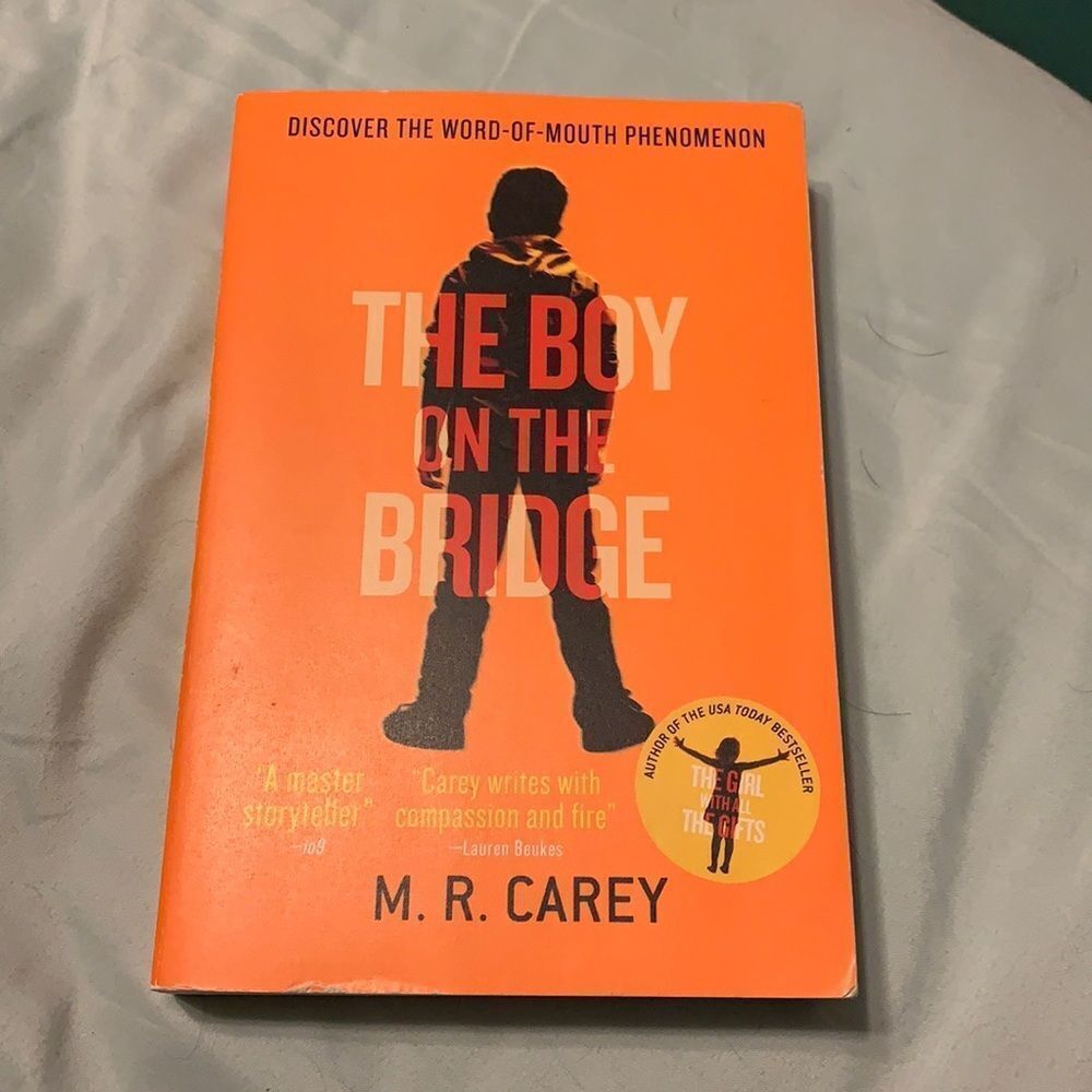 THE Boy On The Bridge‎ by M.R. Carey